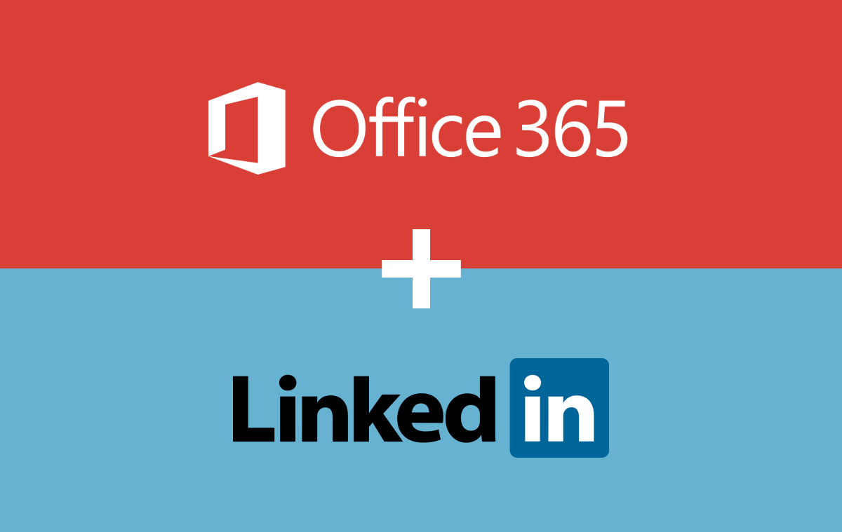 Office 365 + LinkedIn